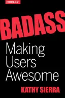 Badass: Making Users Awesome