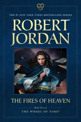 Az ég tüzei: Az idők kereke ötödik könyve - The Fires of Heaven: Book Five of 'The Wheel of Time'