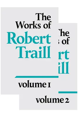 Robert Traill művei - The Works of Robert Traill