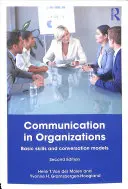 Kommunikáció a szervezetekben - Alapvető készségek és beszélgetési modellek - Communication in Organizations - Basic Skills and Conversation Models