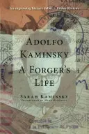 Adolfo Kaminsky: Kaminsky Kaminsky: Egy hamisító élete - Adolfo Kaminsky: A Forger's Life