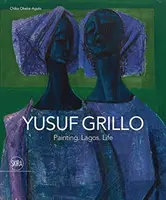 Yusuf Grillo - Festészet. Lagos. Life - Yusuf Grillo - Painting. Lagos. Life