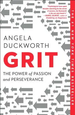 Bátorság: A szenvedély és a kitartás ereje - Grit: The Power of Passion and Perseverance