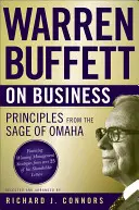 Warren Buffett az üzleti életről: Az omahai bölcs alapelvei - Warren Buffett on Business: Principles from the Sage of Omaha