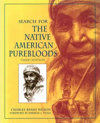 Az amerikai őslakos tisztavérűek keresése - Search for the Native American Purebloods