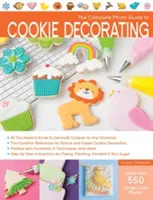 A teljes fotókalauz a sütidíszítéshez - The Complete Photo Guide to Cookie Decorating