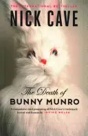 Bunny Munro halála - Death of Bunny Munro