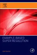 Példaalapú szuperfelbontás - Example-Based Super Resolution