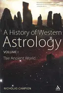 A nyugati asztrológia története I. kötet - A History of Western Astrology Volume I