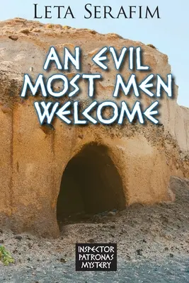 Egy gonosz, amelyet a legtöbb ember szívesen lát - An Evil Most Men Welcome