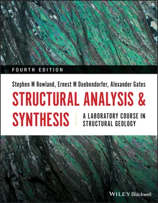 Strukturális elemzés és szintézis: A Laboratory Course in Structural Geology - Structural Analysis and Synthesis: A Laboratory Course in Structural Geology