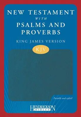 Újszövetség Zsoltárokkal és Példabeszédekkel-KJV - New Testament with Psalms & Proverbs-KJV