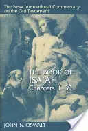 Ézsaiás könyve, 1-39. fejezetek - The Book of Isaiah, Chapters 1-39