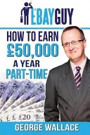 Hogyan keressünk 50 000 dollárt évente részmunkaidőben? - How to earn 50,000 a year part-time