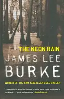 Neon Rain (Burke James Lee (Szerző)) - Neon Rain (Burke James Lee (Author))