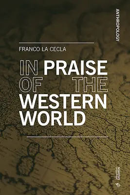 A Nyugat dicsérete - In Praise of the West