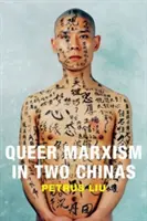 Queer marxizmus két Kínában - Queer Marxism in Two Chinas