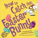 Hogyan fogjuk el a húsvéti nyuszit - How to Catch the Easter Bunny