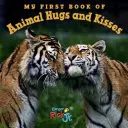 Az első állati ölelések és puszik könyve - My First Book of Animal Hugs and Kisses