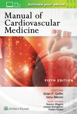 A szív- és érrendszeri orvostudomány kézikönyve - Manual of Cardiovascular Medicine