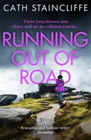 Running out of Road - strhující thriller odehrávající se na vrcholcích Derbyshiru - Running out of Road - A gripping thriller set in the Derbyshire peaks