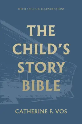 A gyermek mesebiblia - The Child's Story Bible