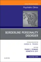 Borderline személyiségzavar, az Észak-amerikai Pszichiátriai Klinikák száma, 41. szám - Borderline Personality Disorder, an Issue of Psychiatric Clinics of North America, 41