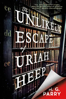 The Unlikely Escape of Uriah Heep (Uriah Heep valószínűtlen menekülése) - The Unlikely Escape of Uriah Heep