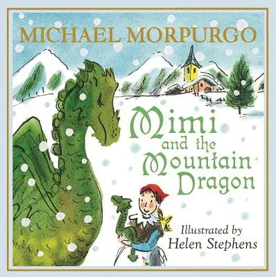 Mimi és a hegyi sárkány - Mimi and the Mountain Dragon