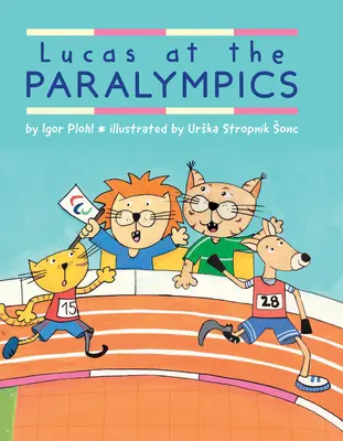 Lucas a paralimpián - Lucas at the Paralympics