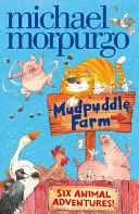 Mudpuddle Farm: Mududdud-puddle: Hat állati kaland - Mudpuddle Farm: Six Animal Adventures