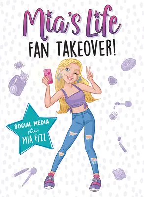 Mia élete: Fan Takeover! - Mia's Life: Fan Takeover!