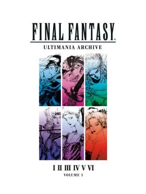 Final Fantasy Ultimania Archive 1. kötet - Final Fantasy Ultimania Archive Volume 1