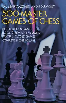 500 mesteri sakkjátszma - 500 Master Games of Chess