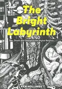 Fényes labirintus: Szex, halál és dizájn a digitális rendszerben - Bright Labyrinth: Sex, Death and Design in the Digital Regime