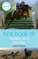 A lovak és pónik első könyve - First Book of Horses and Ponies