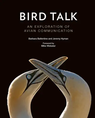 Bird Talk: A madarak kommunikációjának felfedezése - Bird Talk: An Exploration of Avian Communication