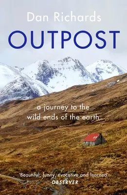 Előőrs: Utazás a Föld vadonba, a világ végére - Outpost: A Journey to the Wild Ends of the Earth