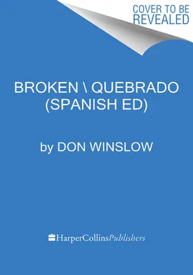 Broken \ Rotos (spanyol kiadás) - Broken \ Rotos (Spanish Edition)