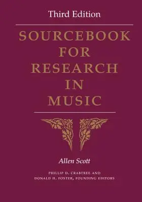 Sourcebook for Research in Music, harmadik kiadás - Sourcebook for Research in Music, Third Edition