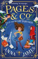 Pages & Co: Tilly és az elveszett mesék - Pages & Co.: Tilly and the Lost Fairy Tales