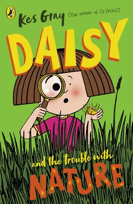 Daisy és a baj a természettel - Daisy and the Trouble with Nature