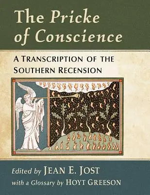 A lelkiismeret ára: A déli átdolgozás jegyzetekkel ellátott kiadása - The Pricke of Conscience: An Annotated Edition of the Southern Recension