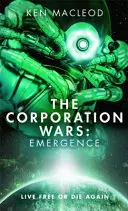 Vállalati háborúk: Emergencia - Corporation Wars: Emergence