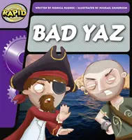 Rapid Phonics 1. lépés: Bad Yaz (Fiction) - Rapid Phonics Step 1: Bad Yaz (Fiction)