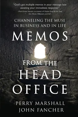 Jegyzetek a központi irodából: A múzsa irányítása az üzleti életben és az életben - Memos from the Head Office: Channeling the Muse in Business and in Life