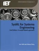 Sysml for Systems Engineering: A Model-Based Approach