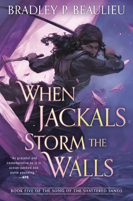 Amikor a sakálok megrohamozzák a falakat - When Jackals Storm the Walls