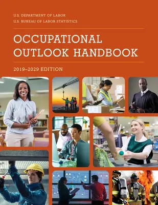 Foglalkozási kilátások kézikönyve, 2019-2029 - Occupational Outlook Handbook, 2019-2029