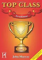 Top Class - Nyelvtan 6. évfolyam - Top Class - Grammar Year 6